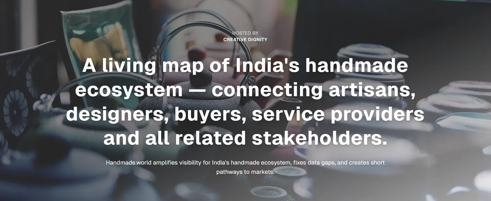 Handmade.World landing page: “a living map of India’s handmade ecosystem”.